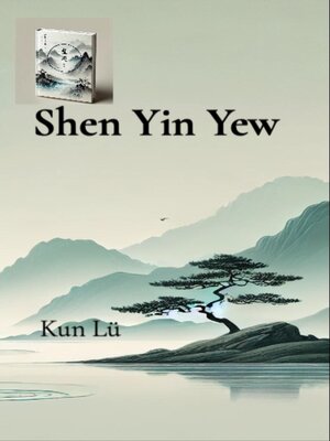 cover image of Shen Yin Yew